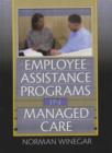 Employee Assistance Programs in Managed Care - Book