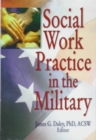Social Work Practice in the Military - Book