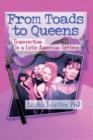 From Toads to Queens : Transvestism in a Latin American Setting - Book