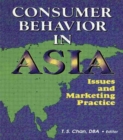 Consumer Behavior in Asia : Issues and Marketing Practice - Book