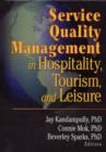 Service Quality Management in Hospitality, Tourism, and Leisure - Book