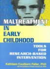 Maltreatment in Early Childhood : Tools for Research-Based Intervention - Book