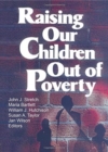 Raising Our Children Out of Poverty - Book