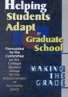 Helping Students Adapt to Graduate School : Making the Grade - Book