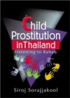 Child Prostitution in Thailand : Listening to Rahab - Book
