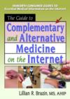 The Guide to Complementary and Alternative Medicine on the Internet - Book