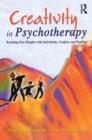 Creativity in Psychotherapy : Reaching New Heights with Individuals, Couples, and Families - Book