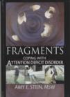 Fragments : Coping with Attention Deficit Disorder - Book