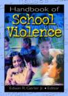 Handbook of School Violence - Book