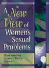 A New View of Women's Sexual Problems - Book