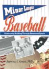 Minor League Baseball : Community Building Through Hometown Sports - Book