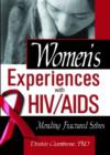 Women's Experiences with HIV/AIDS : Mending Fractured Selves - Book