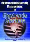 Customer Relationship Management in Electronic Markets - Book