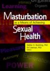 Masturbation as a Means of Achieving Sexual Health - Book