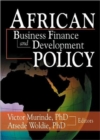 African Development Finance and Business Finance Policy - Book
