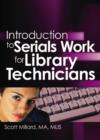 Introduction to Serials Work for Library Technicians - Book