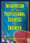 Information And The Professional Scientist And Engineer - Book