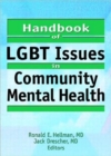 Handbook of LGBT Issues in Community Mental Health - Book