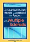 Occupational Therapy Practice and Research with Persons with Multiple Sclerosis - Book