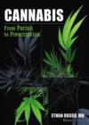 Cannabis : From Pariah to Prescription - Book