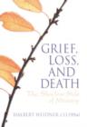 Grief, Loss, and Death : The Shadow Side of Ministry - Book