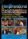 Intergenerational Relationships : Conversations on Practice and Research Across Cultures - Book