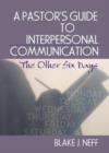 A Pastor's Guide to Interpersonal Communication : The Other Six Days - Book