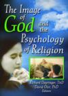 The Image of God and the Psychology of Religion - Book