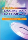 A Guide to Docutek Inc.'s ERes Software : A Way to Manage Electronic Reserves - Book