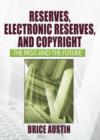 Reserves, Electronic Reserves, and Copyright : The Past and the Future - Book