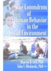 The Conundrum of Human Behavior in the Social Environment - Book