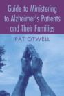 Guide to Ministering to Alzheimer's Patients and Their Families - Book