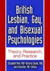 British Lesbian, Gay, and Bisexual Psychologies : Theory, Research, and Practice - Book