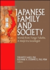 Japanese Family and Society : Words from Tongo Takebe, A Meiji Era Sociologist - Book