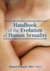 Handbook of the Evolution of Human Sexuality - Book