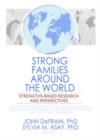 Strong Families Around the World : Strengths-Based Research and Perspectives - Book