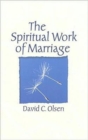 The Spiritual Work of Marriage - Book