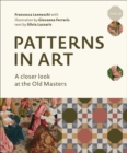 Patterns in Art : A Closer Look at the Old Masters - Book