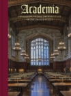Academia : Collegiate Gothic Architecture in the United States - Book
