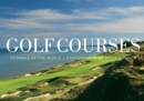 Golf Courses : Fairways of the World - Book