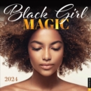 Black Girl Magic 2024 Wall Calendar - Book