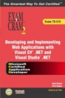 MCAD Developing and Implementing Web Applications with Microsoft Visual C# .NET and Microsoft Visual Studio .NET Exam Cram 2 (Exam Cram 70-315) - Book