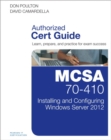 MCSA 70-410 Cert Guide R2 : Installing and Configuring Windows Server 2012 - Book