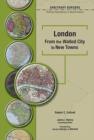 London : Walled City to New Towns - Book