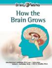 How the Brain Grows - Book