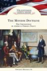 The Monroe Doctrine : The Cornerstone of American Foreign Policy - Book