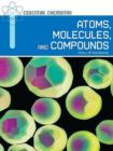 Atoms, Molecules, and Compounds - Book