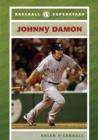 Johnny Damon (Baseball Superstars (Hardcover)) - Book