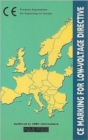 CE Marking for Low-voltage Directive : Product Regulations for Exporting to Exporting to Europe - Book