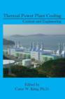 Thermal Power Plant Cooling : Context and Engineering - Book